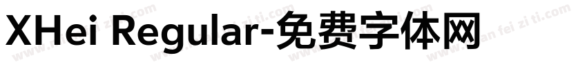 XHei Regular字体转换